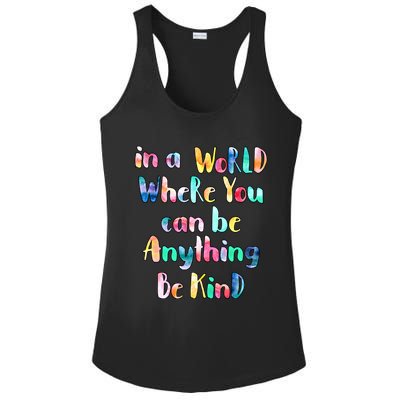 Be Kind In A World Where You Can Be Anything Autism Gift Ladies PosiCharge Competitor Racerback Tank