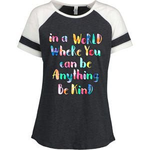 Be Kind In A World Where You Can Be Anything Autism Gift Enza Ladies Jersey Colorblock Tee