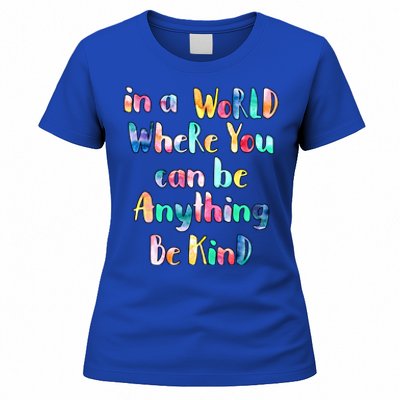 Be Kind In A World Where You Can Be Anything Autism Gift Women's T-Shirt