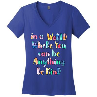 Be Kind In A World Where You Can Be Anything Autism Gift Women's V-Neck T-Shirt