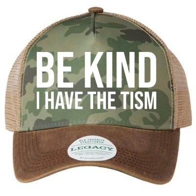 Be Kind I Have The Tism Legacy Tie Dye Trucker Hat