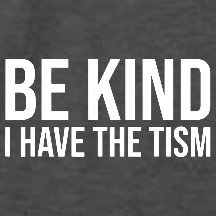 Be Kind I Have The Tism Vector Backpack
