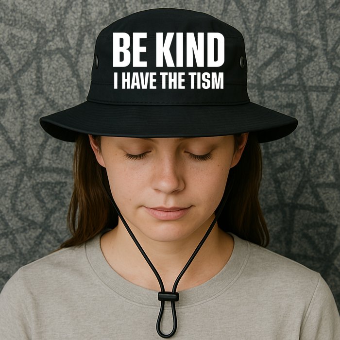 Be Kind I Have The Tism Bucket Hat