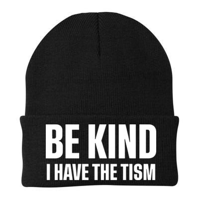 Be Kind I Have The Tism Beanie