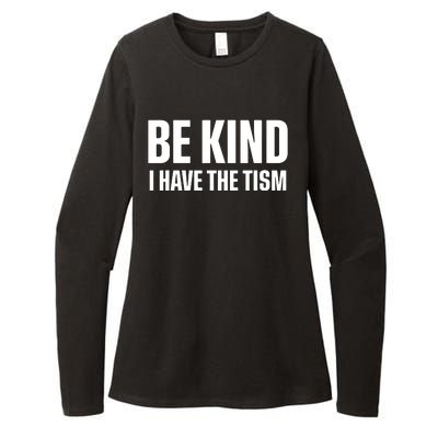 Be Kind I Have The Tism Womens CVC Long Sleeve Shirt