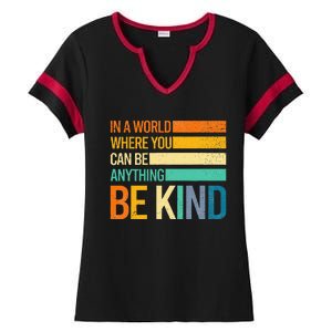 Be Kind Inspirational Positive Vibes Kindness Positive Quote Ladies Halftime Notch Neck Tee