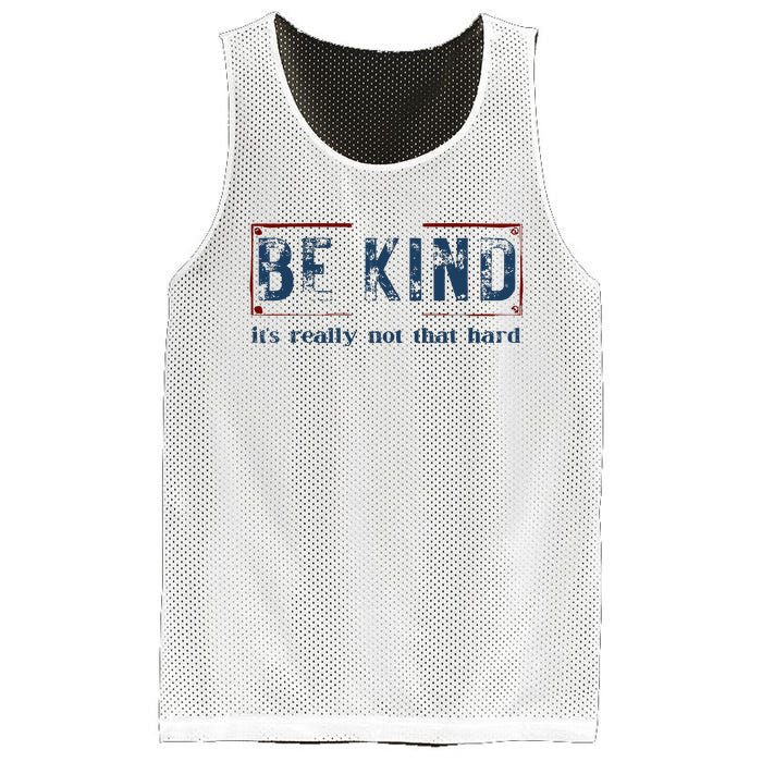 Be Kind ItS Really Not That Hard Mesh Reversible Basketball Jersey Tank