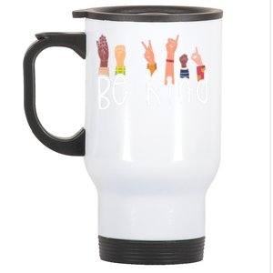 Be Kind Interpreter Asl Teacher Hand Sign Language Gift Stainless Steel Travel Mug