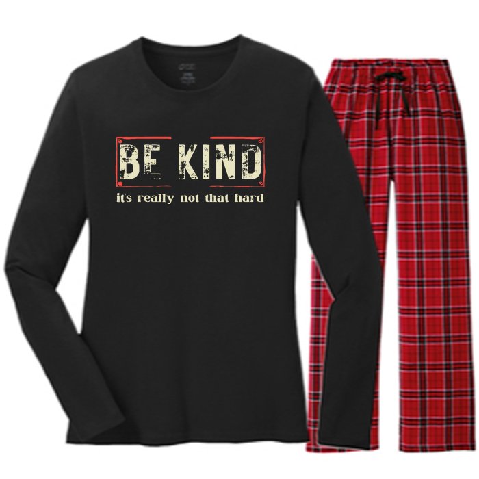 Be Kind ItS Really Not That Hard Women's Long Sleeve Flannel Pajama Set 