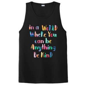 Be Kind In A World Where You Can Be Anything Autism Gift PosiCharge Competitor Tank