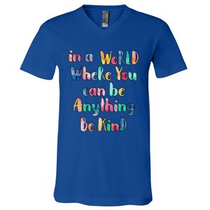 Be Kind In A World Where You Can Be Anything Autism Gift V-Neck T-Shirt