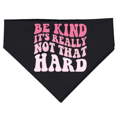 Be Kind Its Really Not That Hard USA-Made Doggie Bandana