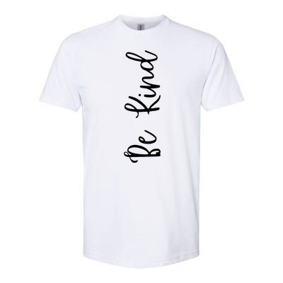 Be Kind Inspirational Positive Vibes Softstyle CVC T-Shirt