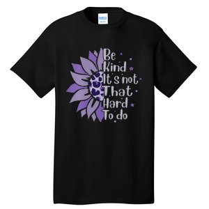 Be Kind It's Not That Hard To Do Sunflower Leopard Print Tall T-Shirt