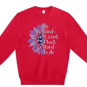 Be Kind It's Not That Hard To Do Sunflower Leopard Print Premium Crewneck Sweatshirt