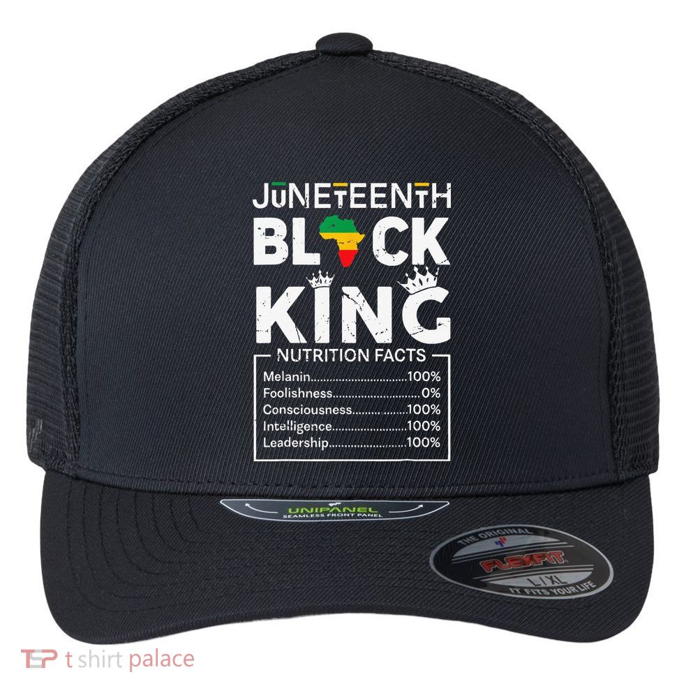 Black King Juneteenth 1865 Independence Day Black Pride Flexfit Unipanel Trucker Cap