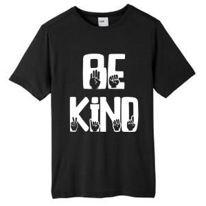 Be Kind Kindness Antibulluing Sign Language Asl Teacher Gift Tall Fusion ChromaSoft Performance T-Shirt