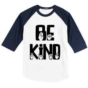 Be Kind Kindness Antibulluing Sign Language Asl Teacher Gift Baseball Sleeve Shirt