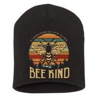 Bee Kind Kindness Inspirational Positive Short Acrylic Beanie