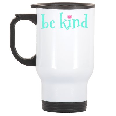 Be Kind Kindness Motivational Gift Stainless Steel Travel Mug