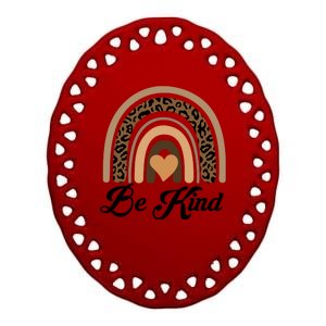 Be Kind, Kindness Matters Leopard Rainbow Cute Fall Autumn Ceramic Oval Ornament