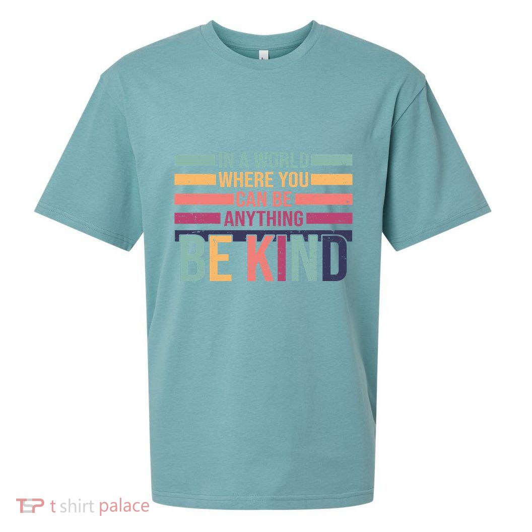 Be Kind Kindness Teacher Cute Inspirational Bless Sueded Cloud Jersey T-Shirt