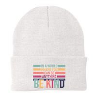 Be Kind Kindness Teacher Cute Inspirational Bless Beanie