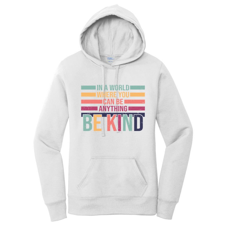 Be Kind Kindness Teacher Cute Inspirational Bless Women's Pullover Hoodie