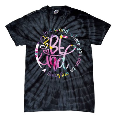 Be Kind Love Kindness Autism Mental Health Awareness Tie-Dye T-Shirt