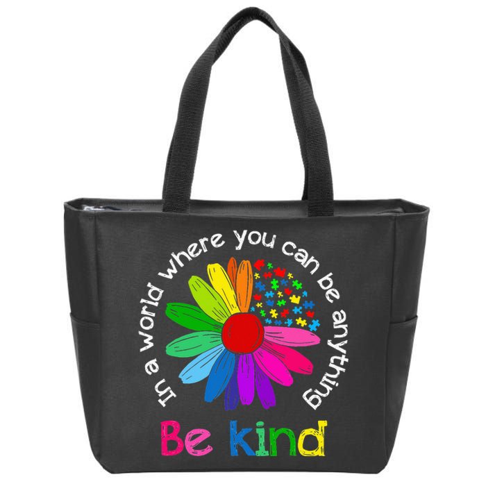 Be Kind Love Kindness Autism Mental Health Awareness Zip Tote Bag