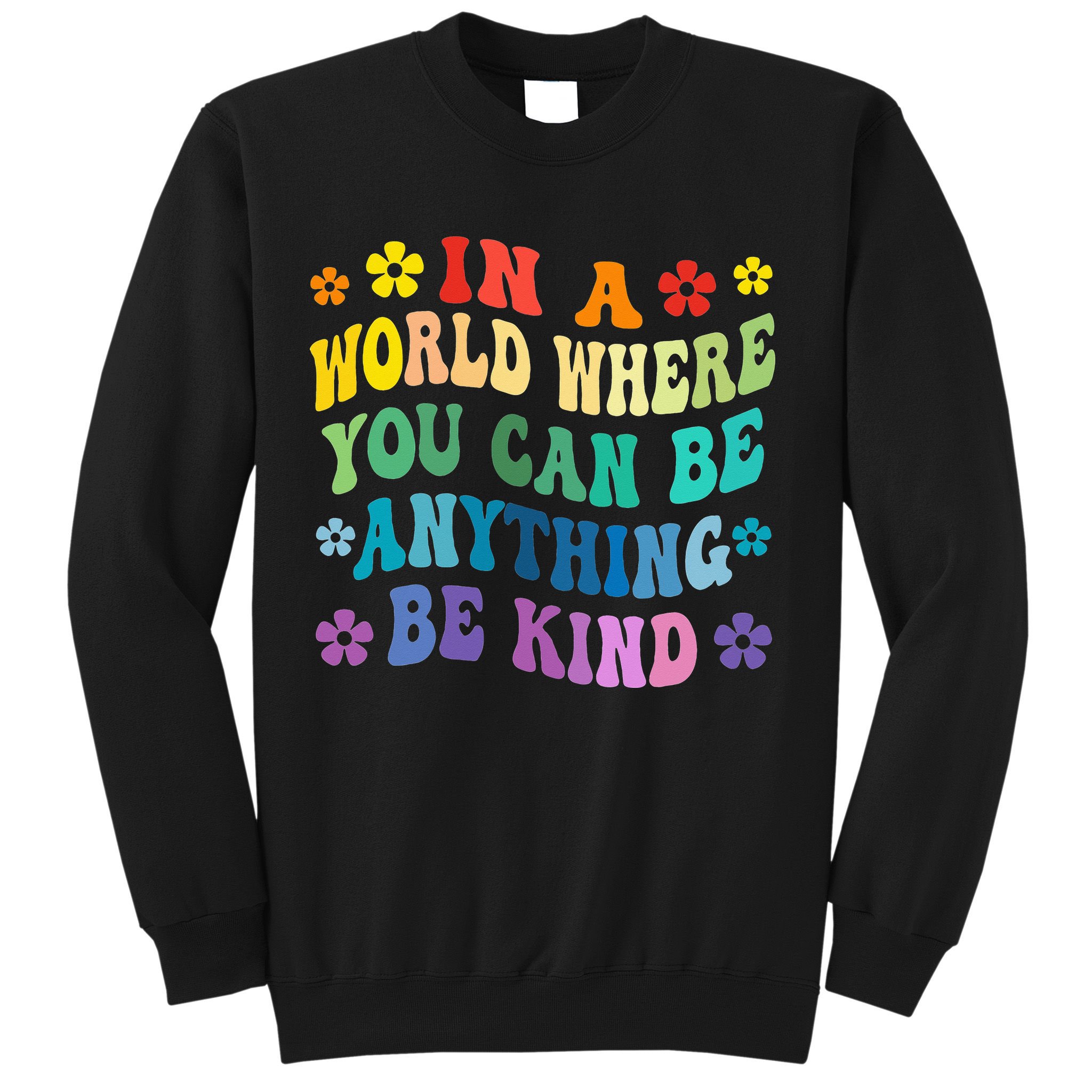 Be Kind Love Kindness Autism Mental Health Awareness Sweatshirt