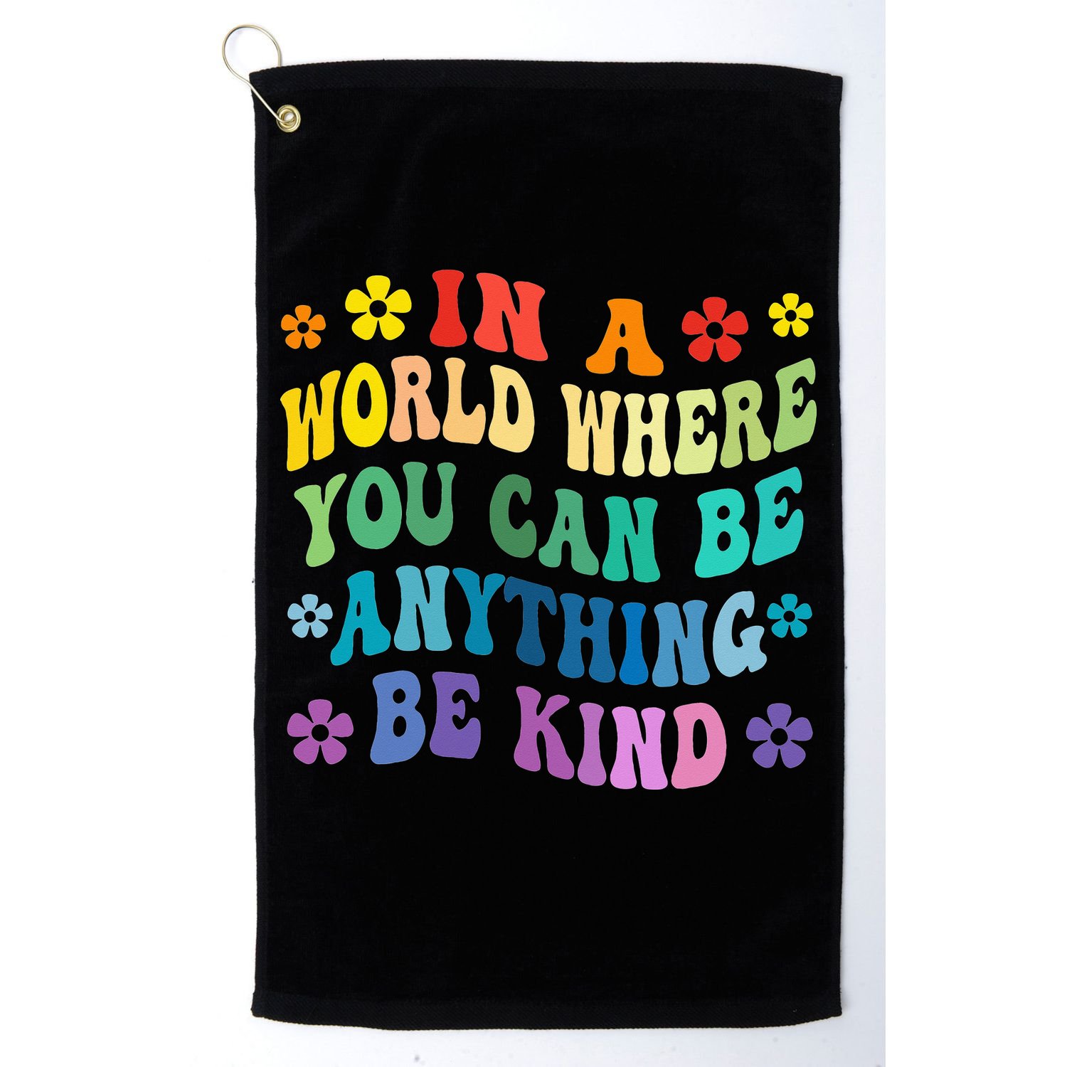 Be Kind Love Kindness Autism Mental Health Awareness Golf Towel