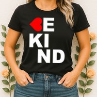 Be Kind Love Heart, Kindness Matters Womens T-Shirt