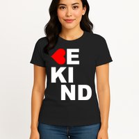 Be Kind Love Heart, Kindness Matters Womens T-Shirt