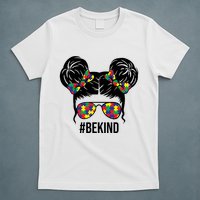 Be Kind Messy Bun Autism Awareness T-Shirt