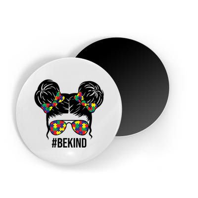 Be Kind Messy Bun Autism Awareness Magnet