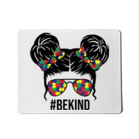 Be Kind Messy Bun Autism Awareness Mousepad