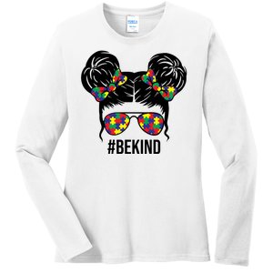 Be Kind Messy Bun Autism Awareness Ladies Long Sleeve Shirt