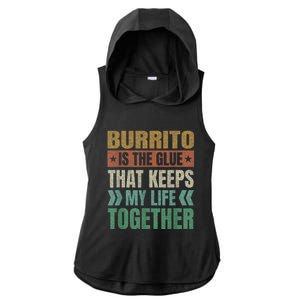 Burrito Keeps My Life Together Tortilla Funny Mexican Dish Ladies PosiCharge Tri-Blend Wicking Draft Hoodie Tank