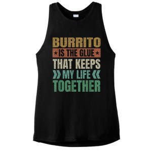 Burrito Keeps My Life Together Tortilla Funny Mexican Dish Ladies PosiCharge Tri-Blend Wicking Tank