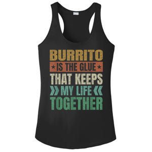 Burrito Keeps My Life Together Tortilla Funny Mexican Dish Ladies PosiCharge Competitor Racerback Tank