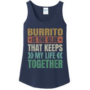 Burrito Keeps My Life Together Tortilla Funny Mexican Dish Ladies Essential Tank