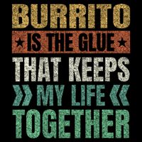 Burrito Keeps My Life Together Mexican Dish Funny Backpack