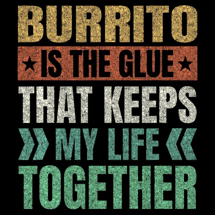 Burrito Keeps My Life Together Mexican Dish Funny Backpack
