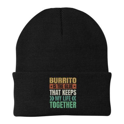 Burrito Keeps My Life Together Mexican Dish Funny Beanie
