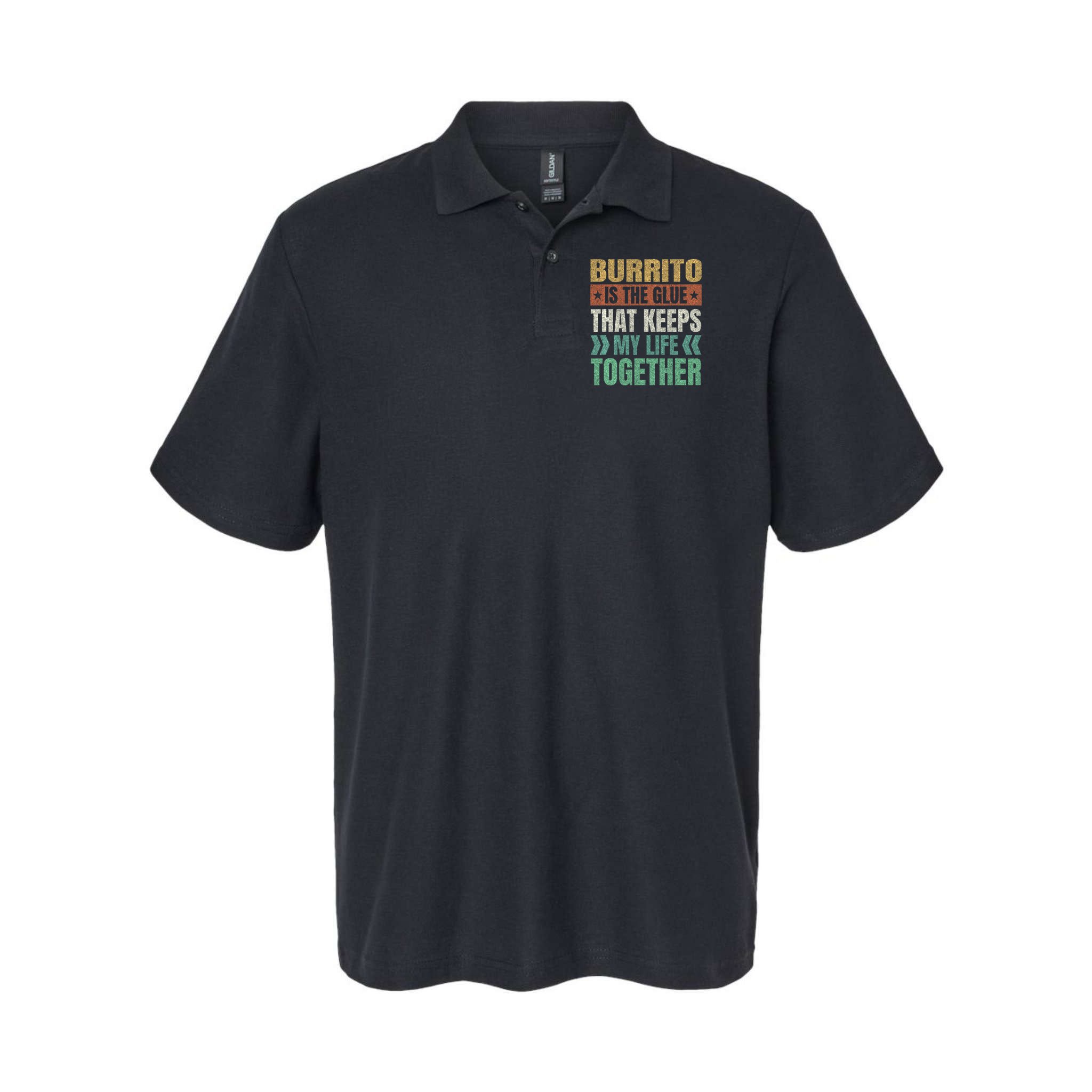 Burrito Keeps My Life Together Mexican Dish Funny Polo