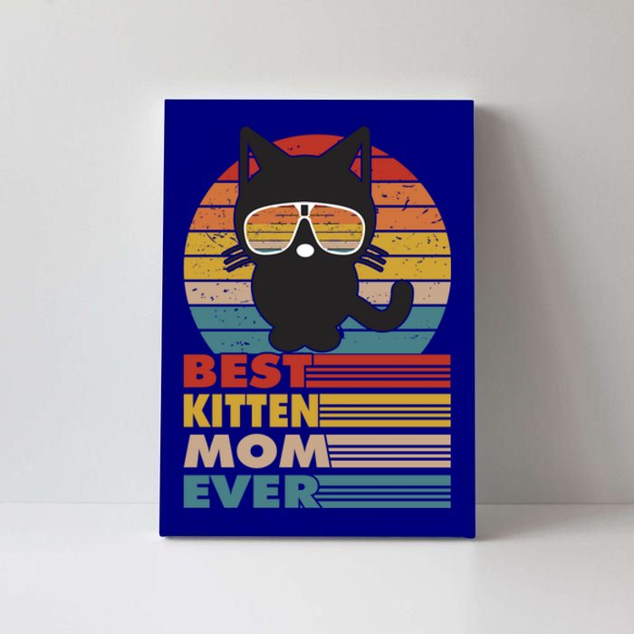 Best Kitten Mom Ever Cat Lover Mothersday Funny Gift Canvas