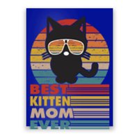 Best Kitten Mom Ever Cat Lover Mothersday Funny Gift Poster