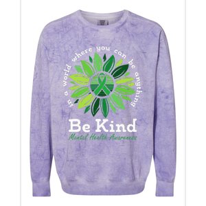 Be Kind Mental Health Awareness Sunflower Green Ribbon Colorblast Crewneck Sweatshirt