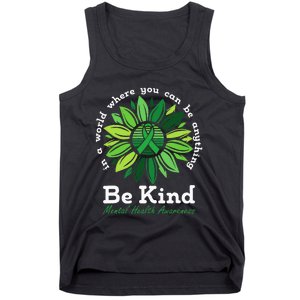 Be Kind Mental Health Awareness Sunflower Green Ribbon Tank Top